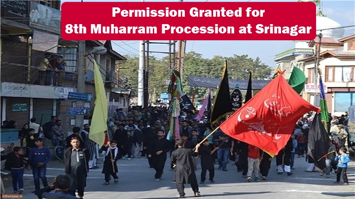 DC Srinagar Grants Permission for Muharram Procession on 8th Muharram